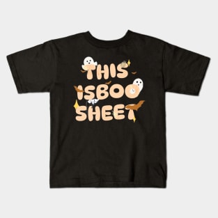 This Is Some Boo Sheet Funny Ghost Halloween humor gifts Kids T-Shirt